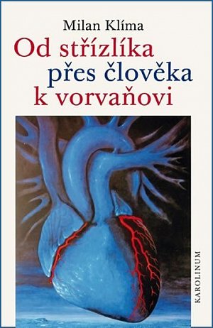 Od střízlíka přes člověka k vorvaňovi Mozaika vzpomínek biologa, anatoma, vysokoškolského učitele