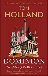 Dominion : The Making of the Western Mind, 1.  vydání