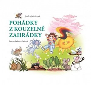 Pohádky z kouzelné zahrádky