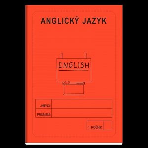 Anglický jazyk 1. ročník - školní sešit