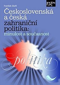 Československá a česká zahraniční politika: minulost a současnost