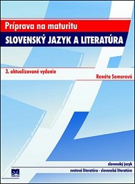 Príprava na maturitu Slovenský jazyk a literatúra