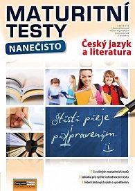 Maturitní testy nanečisto Český jazyk a literatura, 2.  vydání
