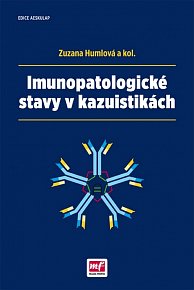 Imunopatologické stavy v kazuistikách, 1.  vydání