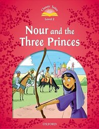 Classic Tales 2 Nour and the Three Princes (2nd)