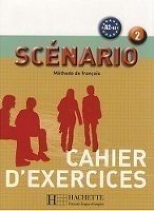 Scénario 2/A2-B1: Cahier d´activités