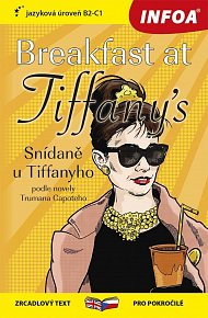 Snídaně u Tiffanyho / Breakfast at Tiffany´s - Zrcadlová četba (B2-C1)