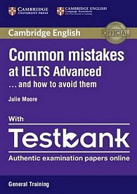 Common Mistakes at IELTS Advanced Paperback with IELTS General Training Testbank