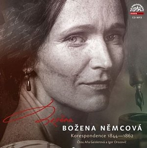 Korespondence 1844-1862 - CDmp3 (Čtou Aňa Geislerová a Igor Orozovič)