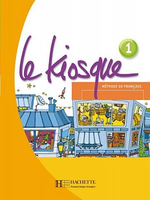 Le Kiosque 1 Livre d´éleve