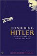 Conjuring Hitler: How Britain and America Made the Third Reich