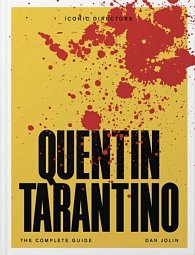 Quentin Tarantino: The Complete Unofficial Guide