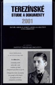 Terezínské studie a dokumenty 2001
