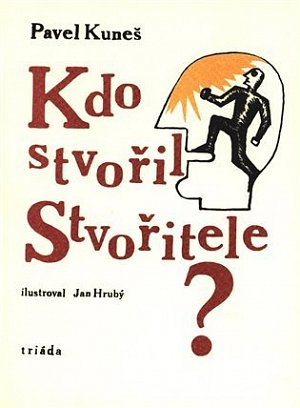 Kdo stvořil Stvořitele
