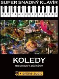 Super Snadný Klavír - Koledy pro samouky a začátečníky (+online audio)