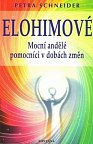 Elohimové - Mocní andělé pomocníci v dobách změn