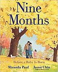 Nine Months : Before a Baby Is Born
