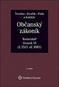 Občanský zákoník (zák. č. 89/2012 Sb.). Komentář. Svazek VI (závazkové právo – druhá část)