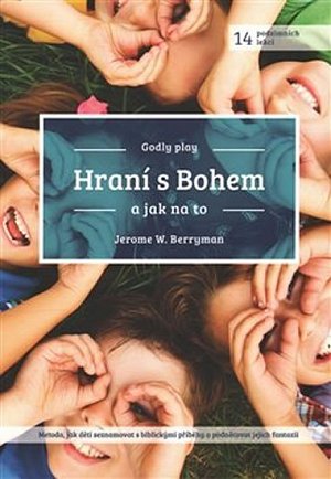 Hraní s Bohem a jak na to
