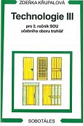 Technologie III pro 3.r. SOU učebního oboru truhlář