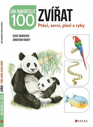 Jak nakreslit 100 zvířat - Ptáci, savci, plazi a ryby