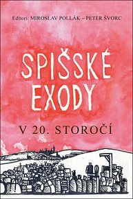 Spišské exody v 20. storočí