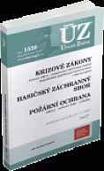 ÚZ 1559 Krizové zákony, HZS, Požární ochrana, Obnova území