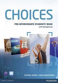 Choices Pre-Intermediate Students´ Book w/ MyEnglishLab PIN Code Pack
