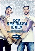 Cesta za mistrovským doublem - Obsahuje vzpomínky aktérů a unikátní rozhovor s Liborem Zábranským