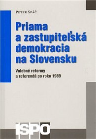 Priama a zastupite?ská demokracia na Slovensku