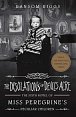 The Desolations of Devil´s Acre : Miss Peregrine´s Peculiar Children, 1.  vydání