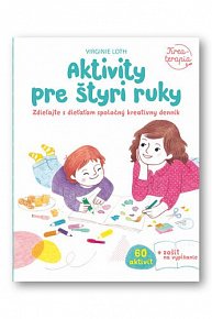 Aktivity pre štyri ruky