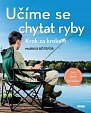 Učíme se chytat ryby - Krok za krokem