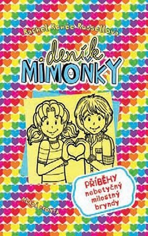 Deník mimoňky 12 - Příběhy nebetyčný milostný bryndy