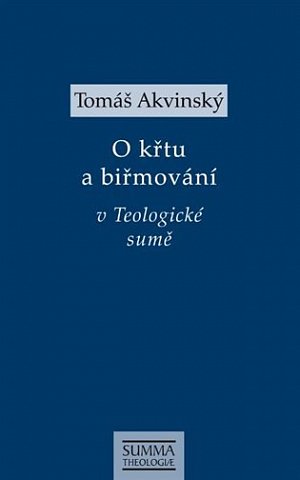 O křtu a biřmování v Teologické sumě