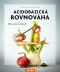 Acidobazická rovnováha - Klíč ke zdraví a pohodě