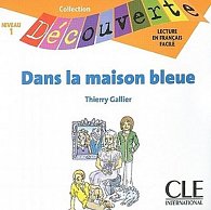 Découverte 1 Adolescents: Dans la maison bleue - CD audio