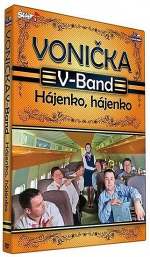 Vonička V. -Band - Hájenko, hájenko - DVD