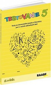 Testovanie 5 Testy zo slovenského jazyka a literatúry pre 5. ročník