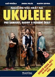 Naučíme vás hrát na ukulele/ Pro samouky