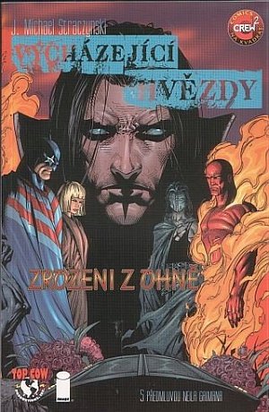 Vycházející hvězdy 1 - Zrozeni z ohně