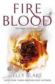 Fireblood: The Frostblood Saga Book Two