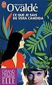 Ce que je sais de Vera Candida, 1.  vydání