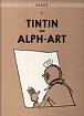 Tintin 24 - Tintin and Alph-Art