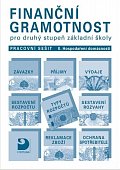 Finanční gramotnost pro 2. st. ZŠ – Hospodaření domácnosti - pracovní sešit II, 2.  vydání