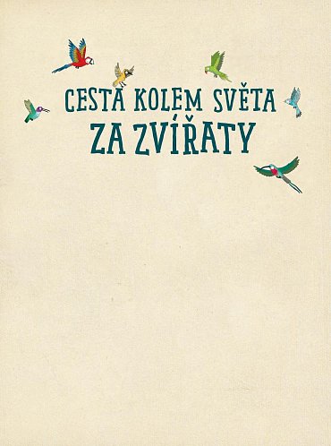 Náhled Cesta kolem světa za zvířaty - Z Grónska, přes pouště až do Antarktidy