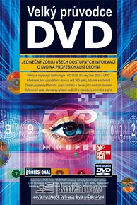 Velký průvodce DVD - jedinečný zdroj všech informací