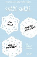 Sněží, sněží... - Tři sváteční romance, 1.  vydání