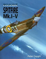 Bojové legendy - Spitfire Mk.I-V