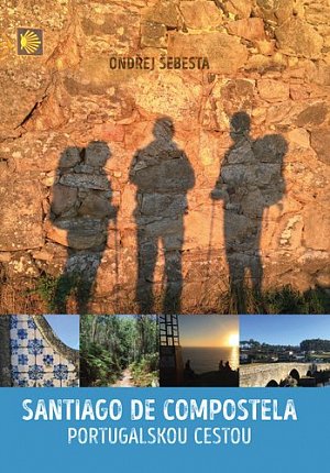 Santiago de Compostela - Portugalskou cestou, 2.  vydání